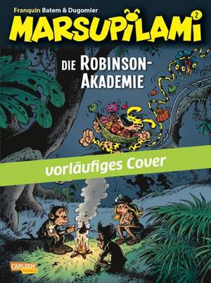 Marsupilami 02: Die Robinson-Akademie de André Franquin