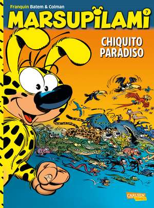 Marsupilami 07: Chiquito Paradiso de Stéphan Colman