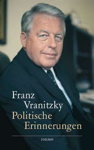 Politische Erinnerungen de Franz Vranitzky