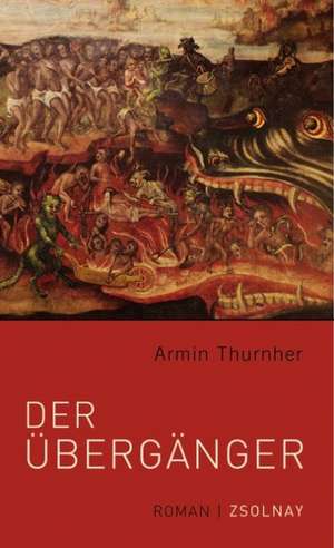 Der Übergänger de Armin Thurnher