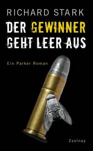 Der Gewinner geht leer aus de Richard Stark