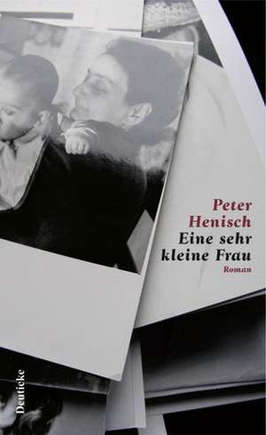 Eine sehr kleine Frau de Peter Henisch