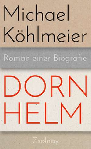 Dornhelm de Michael Köhlmeier