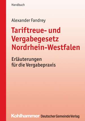 Tariftreue- und Vergabegesetz Nordrhein-Westfalen de Alexander Fandrey