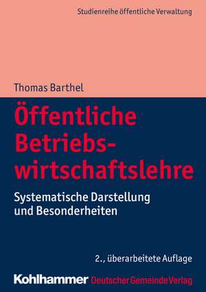 Öffentliche Betriebswirtschaftslehre de Thomas Barthel