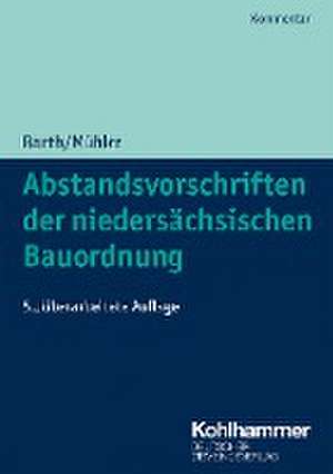 Abstandsvorschriften der niedersächsischen Bauordnung de Wolff-Dietrich Barth