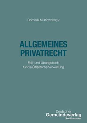 Allgemeines Privatrecht de Dominik Marek Kowalczyk