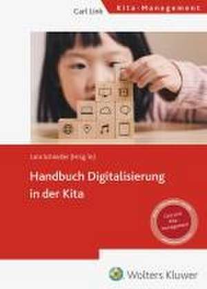 Handbuch Digitalisierung in der Kita de Lara Schindler