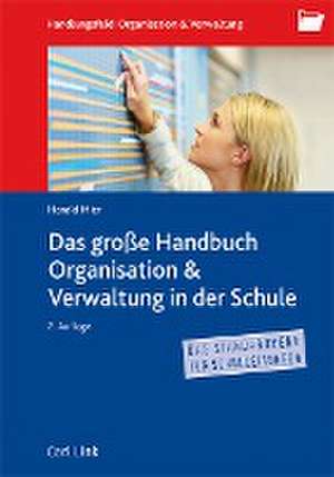 Das große Handbuch Organisation & Verwaltung in der Schule de Harald Mier