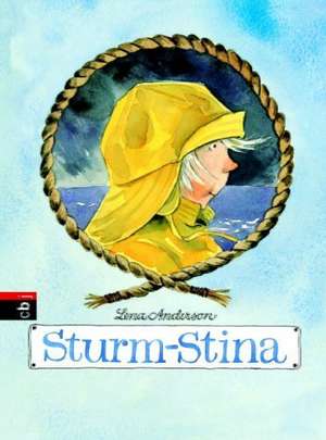 Sturm - Stina de Lena Anderson