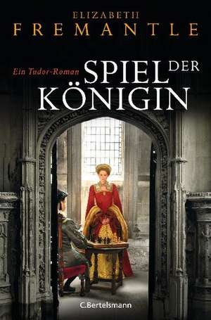 Spiel der Königin de Elizabeth Fremantle