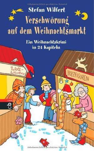 Verschwörung auf dem Weihnachtsmarkt de Stefan Wilfert