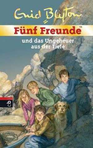 Fünf Freunde 49. Fünf Freunde und das Ungeheuer aus der Tiefe de Enid Blyton