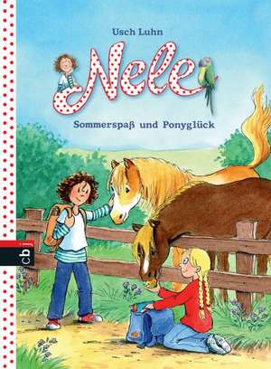 Nele 02 und 04- Sommerspaß und Ponyglück de Usch Luhn