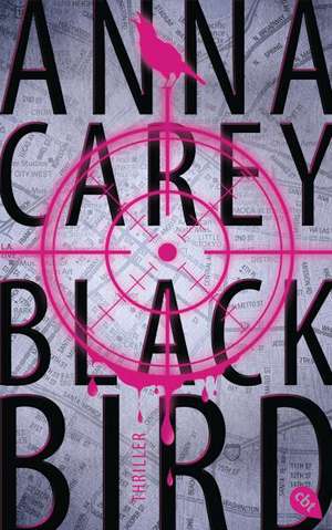 Blackbird de Anna Carey