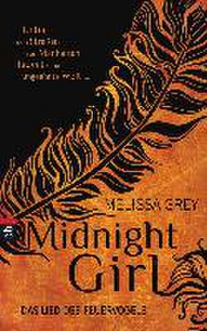 Midnight Girl - Das Lied des Feuervogels de Melissa Grey