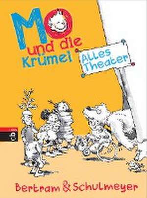 Mo und die Krümel - Alles Theater de Rüdiger Bertram