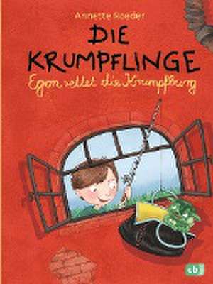 Die Krumpflinge 05 - Egon rettet die Krumpfburg de Annette Roeder