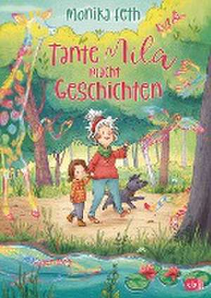 Tante Mila macht Geschichten de Monika Feth