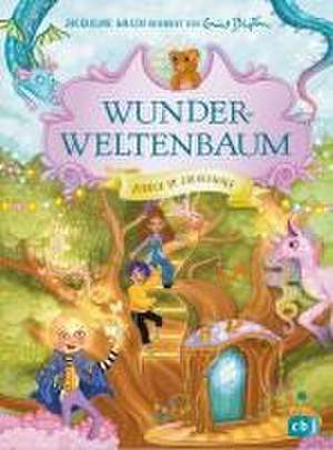 Wunderweltenbaum - Zurück im Zauberwald de Jacqueline Wilson