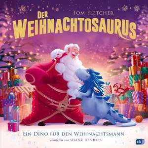 Der Weihnachtosaurus - Ein Dino für den Weihnachtsmann de Tom Fletcher