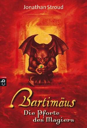 Bartimäus 03. Die Pforte des Magiers de Jonathan Stroud