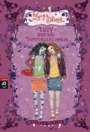 Lucy und das Vampirgeheimnis de Sienna Mercer