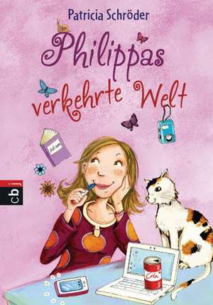 Philippas verkehrte Welt de Patricia Schröder