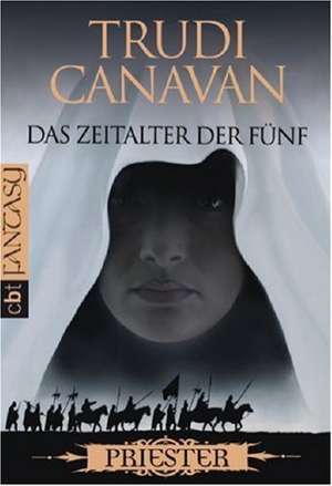 Das Zeitalter der Fünf 01. Priester de Trudi Canavan