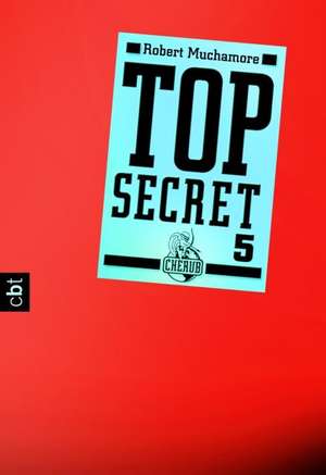 Top Secret 05. Die Sekte de Robert Muchamore