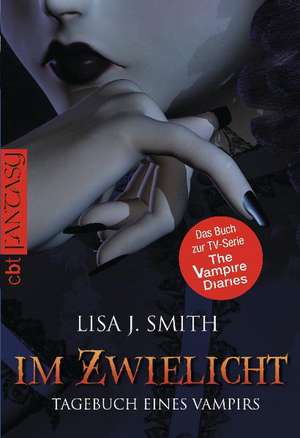 Tagebuch eines Vampirs 01. Im Zwielicht de Lisa J. Smith