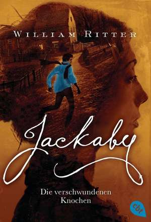 JACKABY - Die verschwundenen Knochen de William Ritter