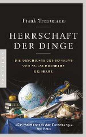 Herrschaft der Dinge de Frank Trentmann