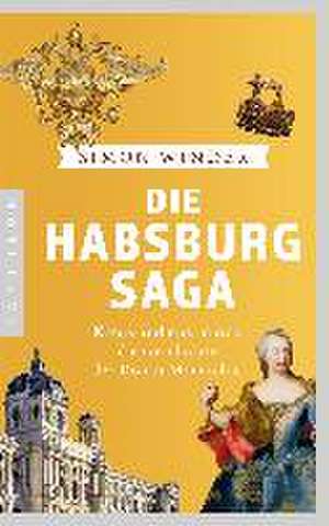 Die Habsburg-Saga de Simon Winder