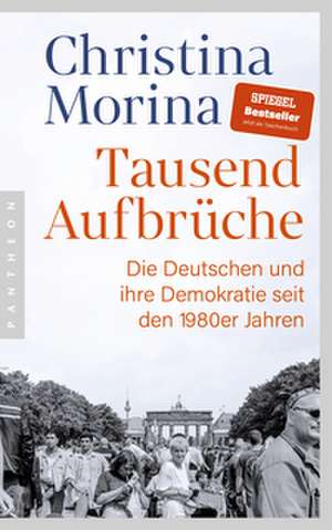 Tausend Aufbrüche de Christina Morina