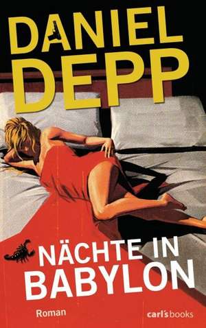 Nächte in Babylon de Daniel Depp