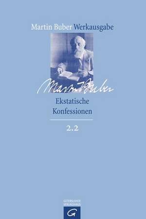 Ekstatische Konfessionen de Martin Buber