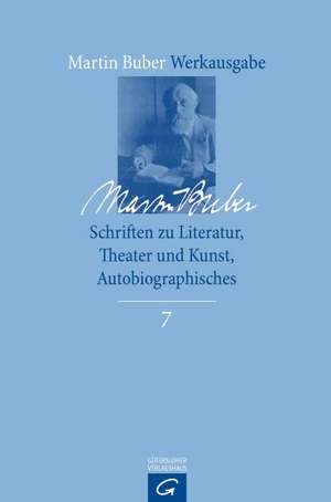 Schriften zu Literatur, Theater und Kunst de Martin Buber