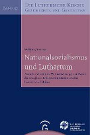 Nationalsozialismus und Luthertum de Wolfgang Sommer