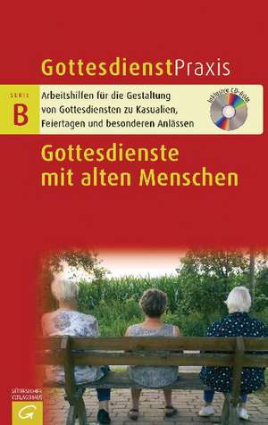 Gottesdienste mit alten Menschen de Christian Schwarz