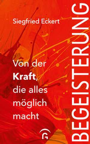 Begeisterung de Siegfried Eckert
