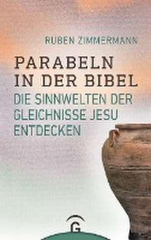 Parabeln in der Bibel de Ruben Zimmermann