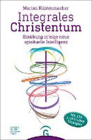 Integrales Christentum de Marion Küstenmacher