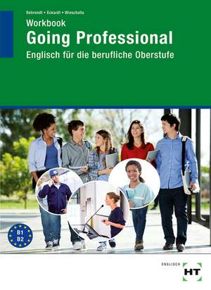 Workbook Going Professional de Hansjörg Behrendt