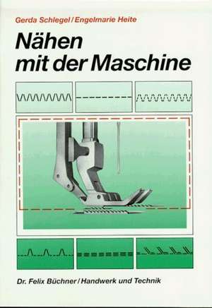 Nähen mit der Maschine de Gerda Schlegel