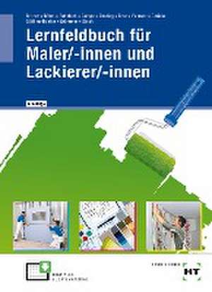 Lernfeldbuch für Maler/-innen und Lackierer/-innen de Verena Bittner