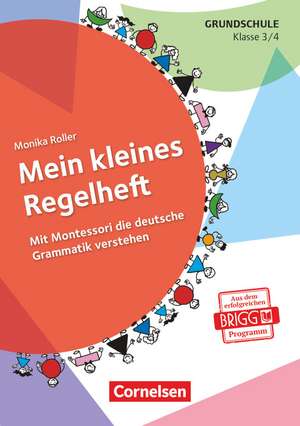 Mein kleines Regelheft. 3./4. Klasse. Arbeitsheft de Monika Roller