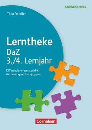 Lerntheke Grundschule - DaZ Klasse 3/4 de Theo Doerfler