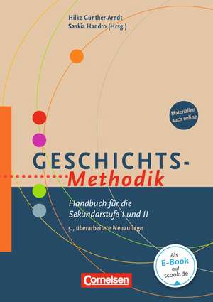 Geschichts-Methodik (7. Auflage) de Hilke Günther-Arndt