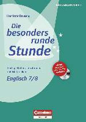 besonders runde Stunde Sekundarstufe I: Englisch: Klasse 7/8